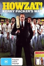Howzat! Kerry Packer&#39;s War