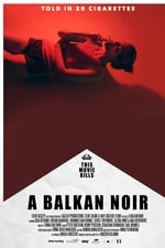 A Balkan Noir
