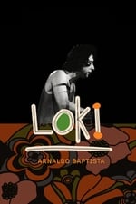 Loki: Arnaldo Baptista