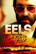 EELS: Live At La Route Du Rock