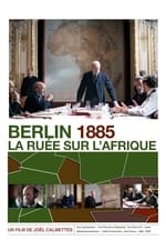 Conférence de Berlin 1885 - La ruée sur l'Afrique