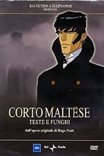 Corto Maltese: Heads and Mushrooms