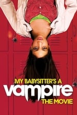 My Babysitter&#39;s a Vampire