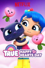True: Happy Hearts Day