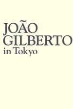 João Gilberto - Live In Tokyo