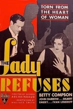 The Lady Refuses