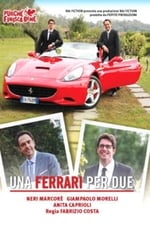 Purchè finisca bene: Una Ferrari per due