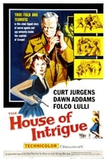 The House of Intrigue