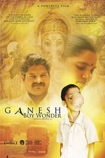 Ganesh, Boy Wonder