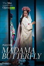 The Metropolitan Opera - Puccini: Madama Butterfly