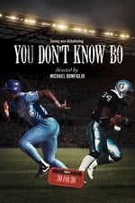 You Don&#39;t Know Bo