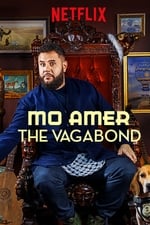 Mo Amer: The Vagabond