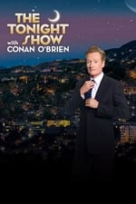 The Tonight Show with Conan O&#39;Brien