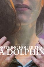 Nothing Holier Than A Dolphin
