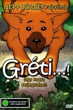 Gréti - A Dog&#39;s Notes