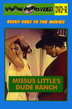 Missus Little's Dude Ranch