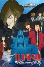 Lupin the Third: The Elusiveness of the Fog