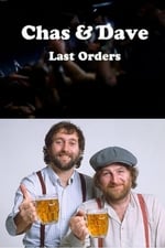 Chas & Dave Last Orders