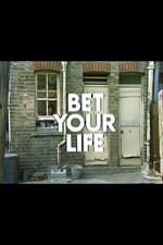 Bet Your Life