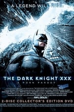 The Dark Knight XXX: A Porn Parody