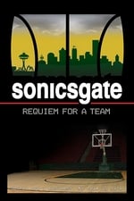 Sonicsgate: Requiem for a Team