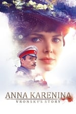 Anna Karenina. Vronsky&#39;s Story