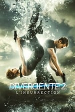 Divergente 2 : L&#39;Insurrection