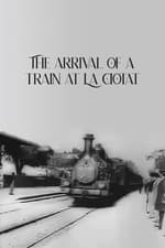 The Arrival of a Train at La Ciotat