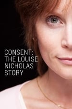 Consent: The Louise Nicholas Story
