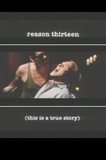 Reason Thirteen