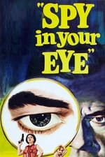 Spy in Your Eye