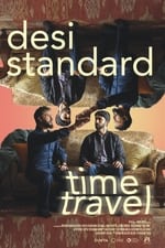 Desi Standard Time Travel