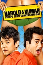 Harold &amp; Kumar Escape from Guantanamo Bay