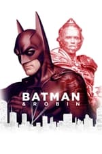 Batman &amp; Robin
