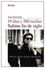 Joaquin Sabina - 19 Days and 500 Nights