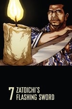 Zatoichi&#39;s Flashing Sword