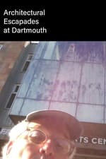 Architectural Escapades at Dartmouth