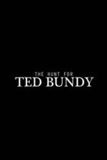 The Hunt for Ted Bundy