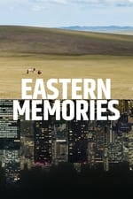 Eastern Memories