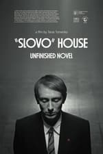 «Slovo» House. Unfinished Novel