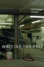 Waiting for Phil