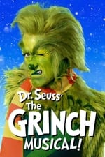 Dr. Seuss' The Grinch Musical