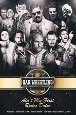 Bar Wrestling 20: Ain&#39;t My First Rodeo Drive!