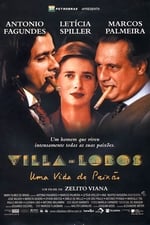 Villa-Lobos: A Life of Passion