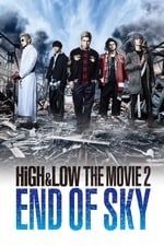 HiGH&amp;LOW The Movie 2: End of Sky