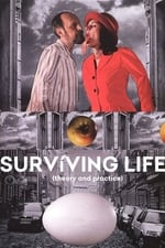 Surviving Life (Theory and Practice)