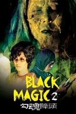 Black Magic 2