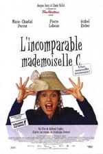 L’incomparable Mademoiselle C.