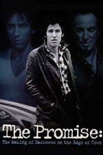 Bruce Springsteen: The Promise – The Making of Darkness on the Edge of Town