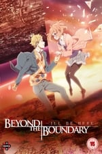 Beyond the Boundary: I&#39;ll Be Here – Future